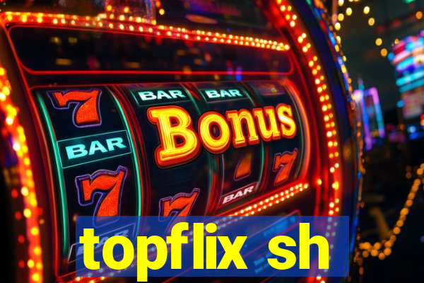 topflix sh